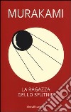 La ragazza dello Sputnik libro