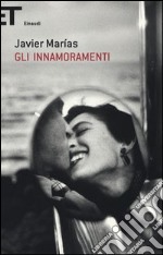 Gli innamoramenti libro