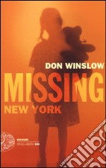 Missing. New York. Le indagini di Frank Decker libro