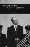 Il processo Eichmann libro