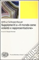 Supplementi a «Il mondo come volontà e rappresentazione». Vol. 2 libro