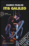 ITIS Galileo. Con DVD libro di Paolini Marco