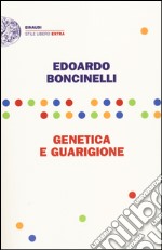 Genetica e guarigione libro