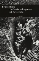 L'infanzia nelle guerre del Novecento libro