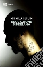 Educazione siberiana libro