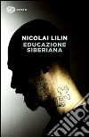 Educazione siberiana libro