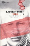 HHhH. Il cervello di Himmler si chiama Heydrich libro