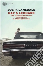 Hap & Leonard: Una stagione selvaggia-Mucho Mojo-Il mambo degli orsi libro