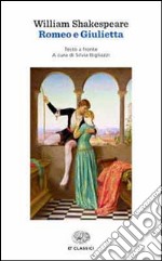 Romeo e Giulietta. Testo inglese a fronte