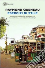 Esercizi di stile. Testo francese a fronte libro