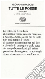 Tutte le poesie (1949-2004) libro