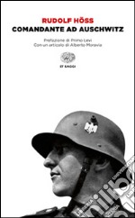 Comandante ad Auschwitz libro