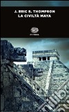 La civiltà maya libro