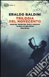 Trilogia del Novecento: Nostra Signora delle patate-Terra di nessuno-Mal'aria libro