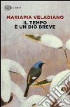 Il tempo è un dio breve libro