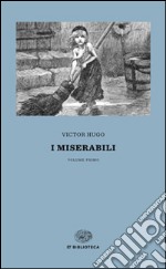 I miserabili. Vol. 1-2 libro