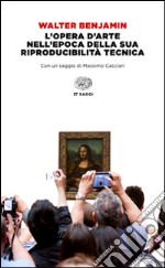 L'opera d'arte nell'epoca della sua riproducibilità tecnica libro