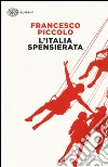 L'Italia spensierata libro