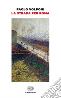 La strada per Roma libro