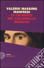 Le inchieste del colonnello Reggiani libro