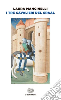 I tre cavalieri del Graal