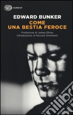 Come una bestia feroce libro