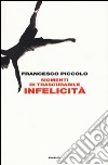 Momenti di trascurabile infelicità libro