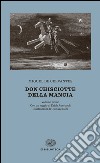 Don Chisciotte della Mancia libro di Cervantes Miguel de