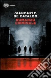 Romanzo criminale libro di De Cataldo Giancarlo
