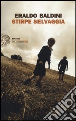 Stirpe selvaggia libro