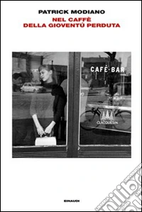 Nel caffè della gioventù perduta libro