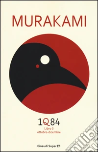 1Q84. Libro 3. Ottobre-dicembre