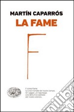 La fame libro