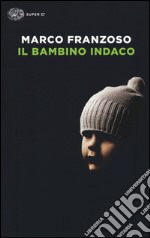 Il bambino indaco libro