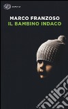 Il bambino indaco libro di Franzoso Marco