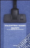 Mariti o Le imperfezioni di Gi libro di Diana Valentina
