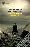 Nelle mani giuste libro