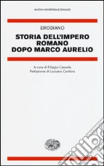 Storia dell'impero romano dopo Marco Aurelio libro