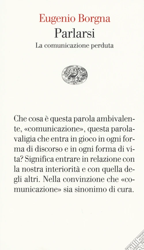 Parlarsi. La comunicazione perduta