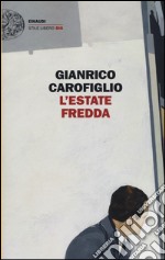 L'estate fredda