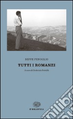 Tutti i romanzi libro