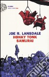 Honky Tonk Samurai libro