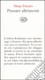 Pensare altrimenti libro