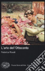 L'arte dell'Ottocento libro