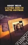 L'ultima sera di Hattie Hoffman libro