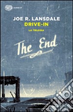 Drive-in. La trilogia libro