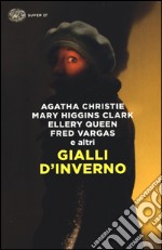  Agatha Christie, Clark, Queen, Vargas e altri GIALLI D`INVERNO