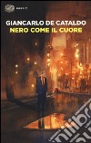 Nero come il cuore libro