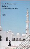 Islam. Una nuova introduzione storica libro