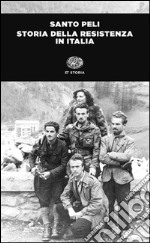 Storia della Resistenza in Italia libro